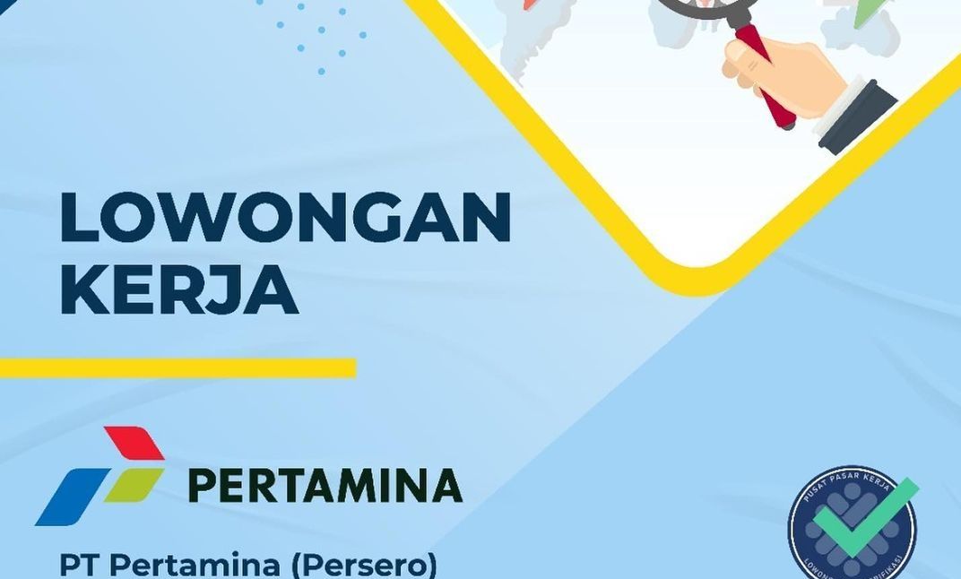 KLIK Recruitment.pertamina.com Ada 20 Lowongan Kerja PT Pertamina, Ini ...