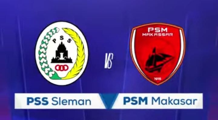 Link Live Streaming PSS Sleman Vs PSM Makassar Hari Ini Di Liga 1 2022 ...