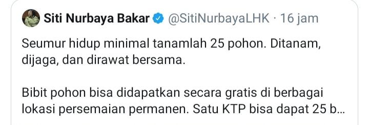 Cuitan Menteri LHK, Siti Nurbaya yang mengimbau masyarakat menanam minimal 25 pohon.