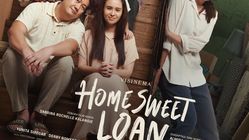 Sinopsis dan Daftar Pemain Film HOME SWEET LOAN, Tayang di Bioskop ...