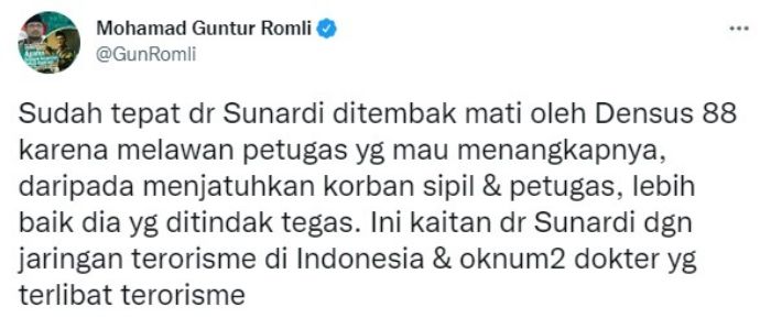 Cuitan Guntur Romli menilai tindakan Densus 88 menembak mati dr. Sunardi sudah tepat karena berusaha melawan ketika akan ditangkap