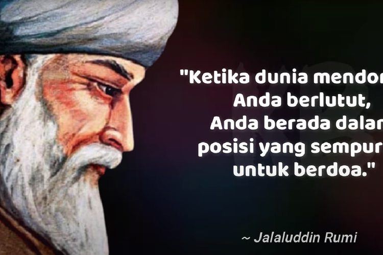 40 Kata Kata Bijak Dan Motivasi Jalaluddin Rumi Yang Mencerahkan