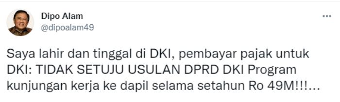 Cuita Dipo Alam yang menyatakan tak setuju atas usulan anggaran Rp49 miliar untuk kunjungan ke dapil yang dilakukan DPRD DKI Jakarta di tahun 2022.