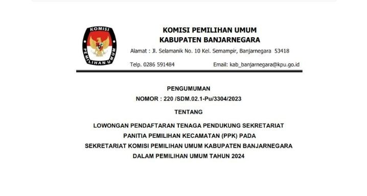 Sekretariat KPU Banjarnegara Buka Lowongan Tenaga Pendukung Sekretariat PPK pada Pemilu Serentak Tahun 2024