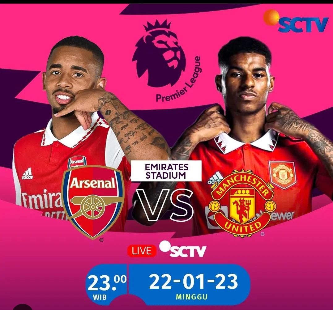 Live Streaming Arsenal vs MU, Siaran Langsung Gratis SCTV Malam ini, Tinggal Klik! 