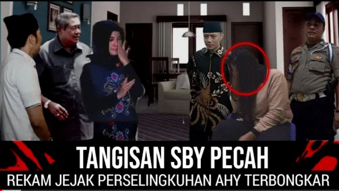 kabar yang menyebut rekam jejak skandal perselingkuhan AHY terbongkar hingga sebabkan SBY menangis