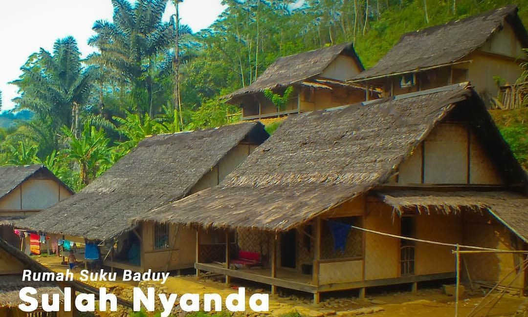 Sulah Nyanda, Mengenal Konsep Aturan Rumah Adat Suku Baduy - Portal