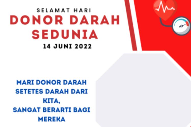 Kumpulan Link Twibbon Dan Sejarah Singkat Hari Donor Darah Sedunia Purwakarta News