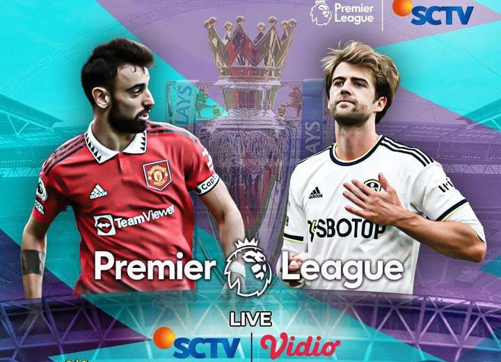Jadwal Acara SCTV Hari Ini, Kamis 9 Februari 2023: LIVE Premier League Manchester United vs Leeds United