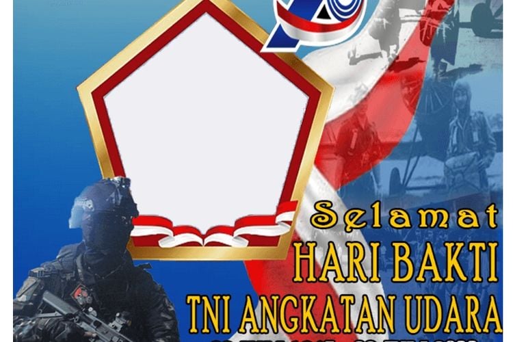 Daftar Link Twibbon Hari Bhakti TNI AU 2022, Cocok untuk di Bagikan ke ...