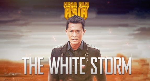Mega Film Asia The White Storm
