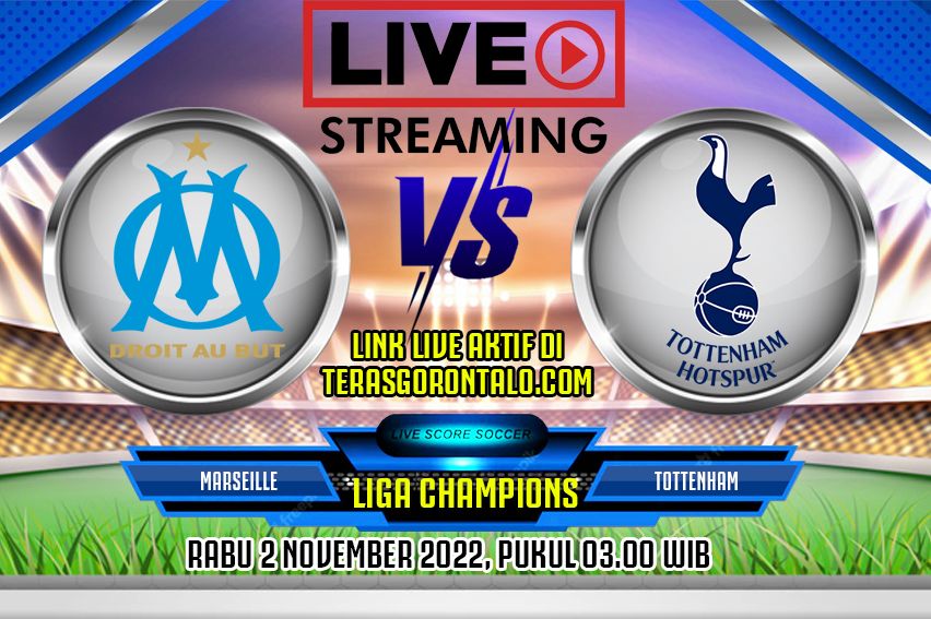 Champions League: Berikut jadwal, prediksi skor, link live streaming dan siaran langsung Marseille vs Tottenham Hotspur di Liga Champions, Rabu 2 November 2022, kick off 03.00 WIB.