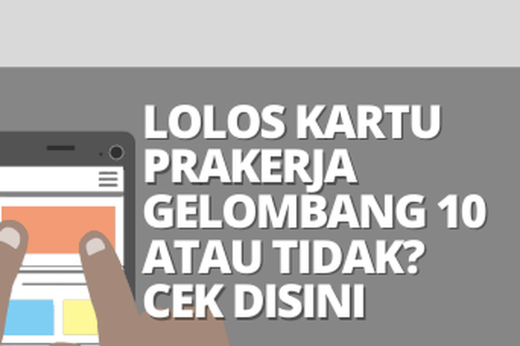 Cara Cek Peserta Lolos Kartu Prakerja Gelombang 10 Bisa Dilihat Lewat Prakerja Go Id Atau Sms Berita Diy