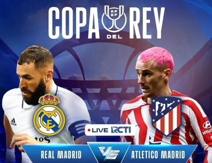 Link Live Streaming Real Madrid Vs Atletico Madrid Copa Del Rey RCTI ...