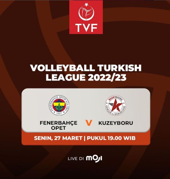 Jadwal Acara TV MOJI TV Senin, 27 Maret 2023 2022 Ada Volleyball Turkish League, PLN Mobile Proliga 2023