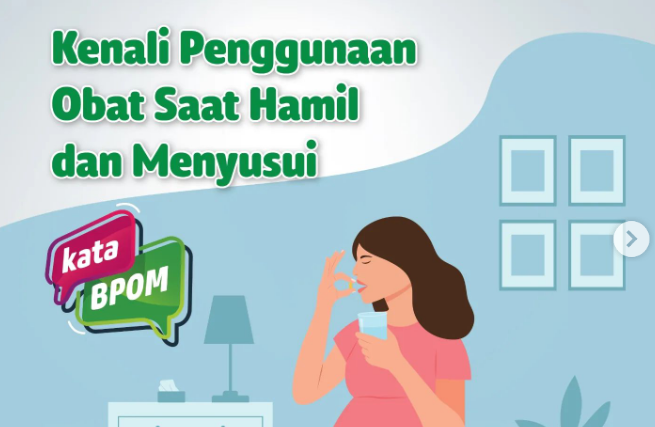 Waspada Penggunaan Obat Ketika Hamil Dan Menyusui Ibu Kenali Risiko Prinsip Dan 5 Tips Aman 4151