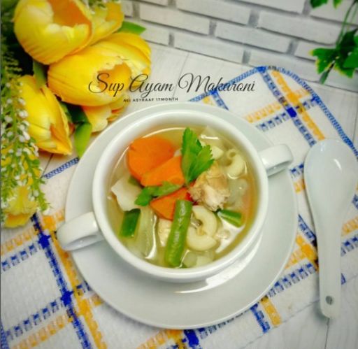 Resep Masakan Buka Puasa, Sup Ayam Makaroni. Hidangan Kaya akan Nutrisi Bisa Juga untuk Melengkapi Sahur Kamu