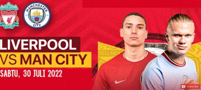 Link Streaming Manchester City Vs Liverpool Community Shield 2022