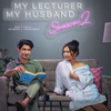 My Lecturer My Husband Season 2 Kapan Tayang? Berikut Sebutan Inggit untuk Karin