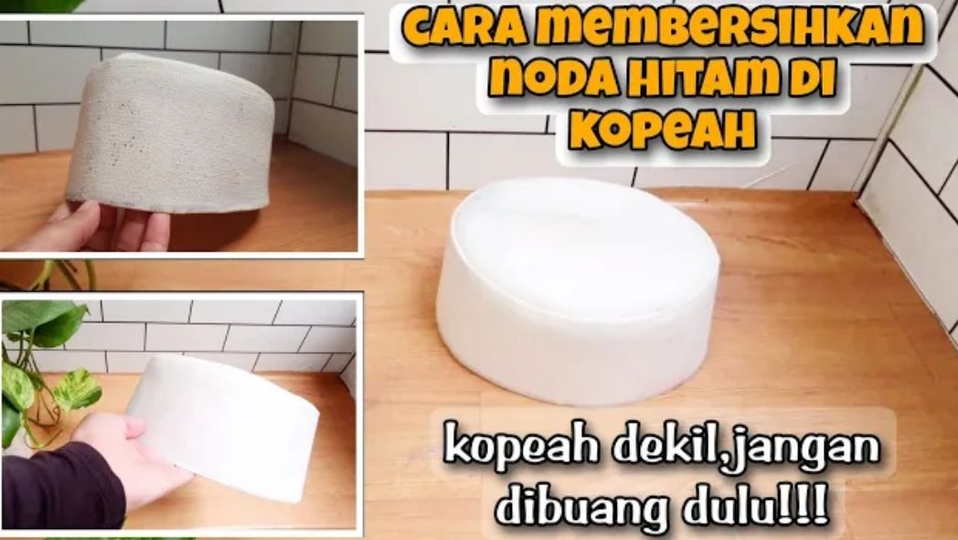 Tips Mencuci Peci atau Kopiah dengan Mudah dan Murah