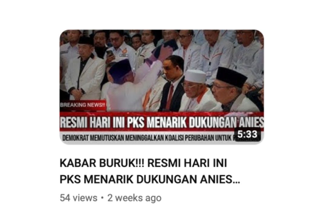 Video hoaks tentang PKS yang menarik dukungan untuk Anies Baswedan.
