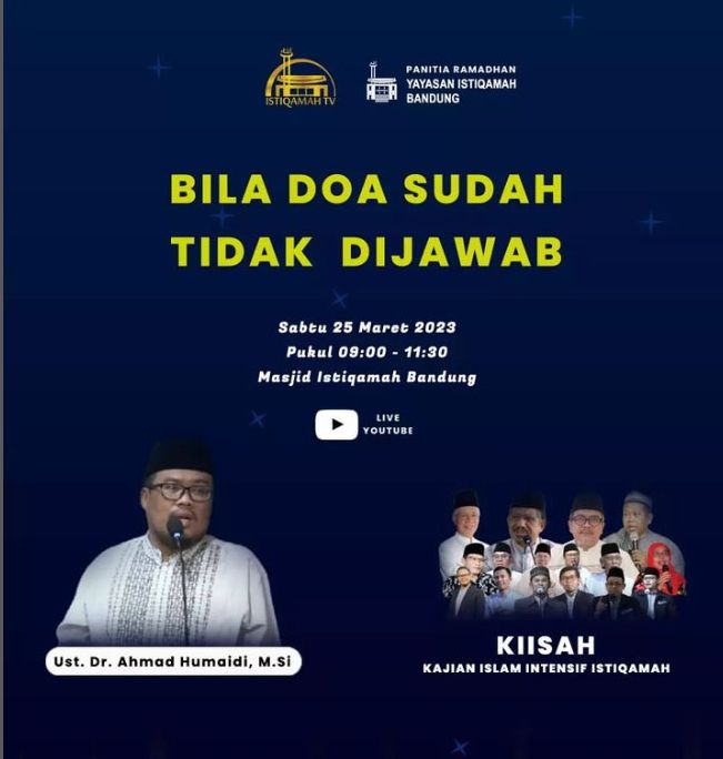 Jadwal Kajian Islam Intensif Masjid Istiqamah Bandung Hari Sabtu, 25 Maret 2023 Ramadhan 1444 H