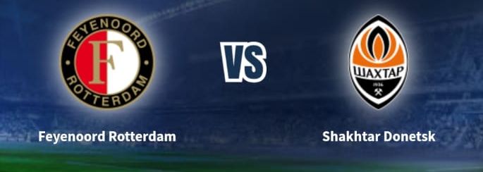Preview Feyenoord vs Shakhtar Donesk di Europa League, Berita Tim, Susunan Pemain dan Prediksi Skor Akhir/