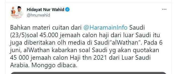 Cuitan Hidayat Nur Wahid membenarkan Arab Saudi kuotakan 45.000 haji dari luar Arab Saudi.//Tangkapan layar Twitter @hnurwahid