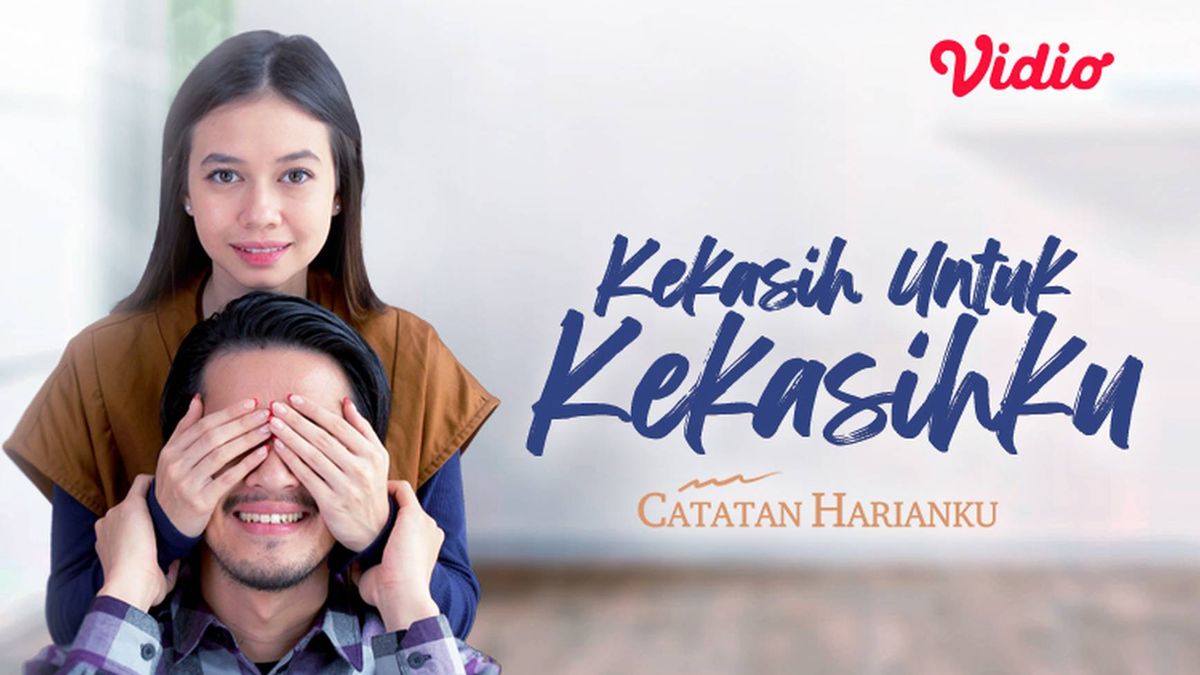 Sinopsis Ftv Sctv Malam Catatan Harianku Kekasih Untuk Kekasihku Kisah