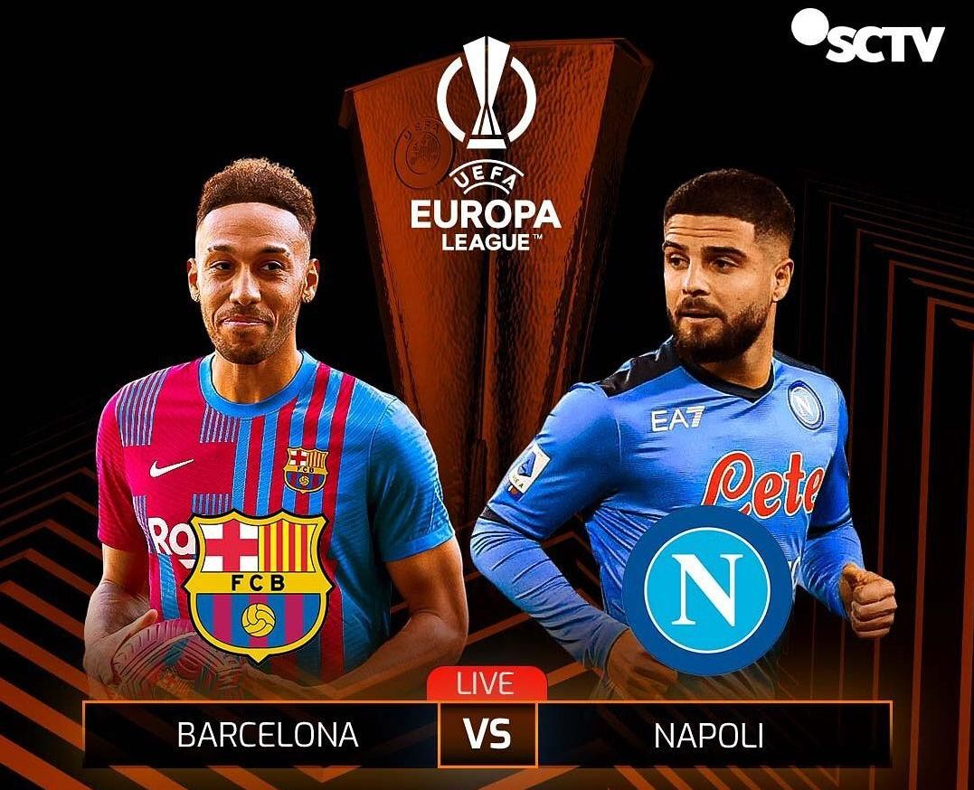 Nonton Link Live Streaming Barcelona Vs Napoli 18 Februari 2022 03 00 Wib