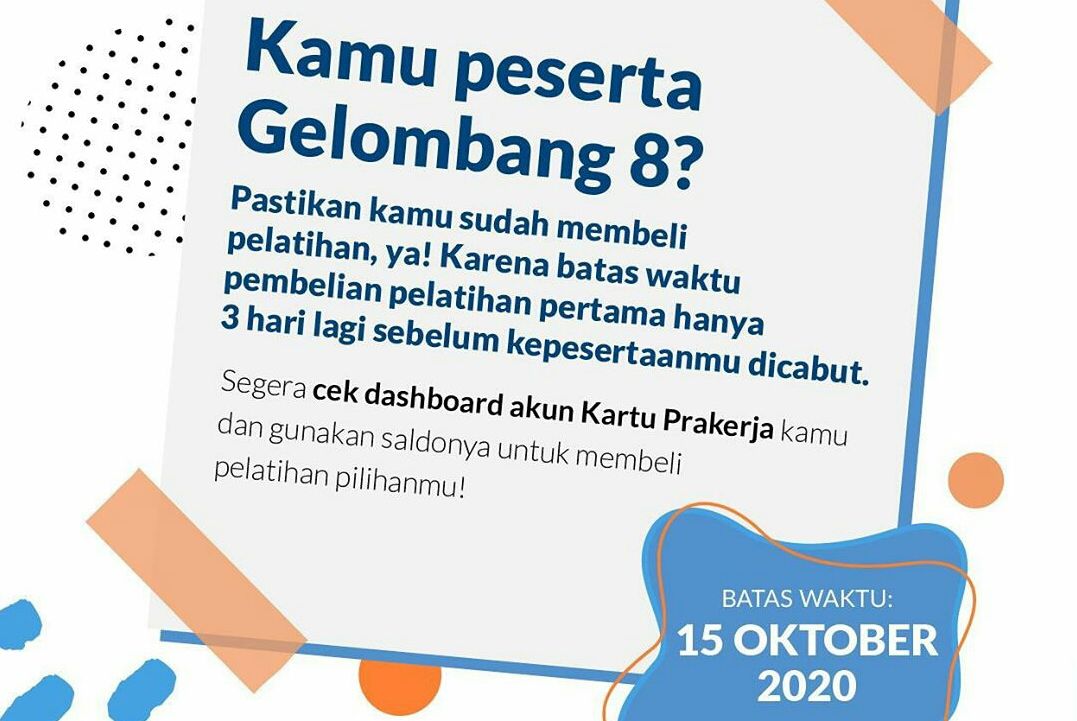 Peserta Prakerja Gelombang 8 Pastikan Sudah Membeli Pelatihan Batas Waktu Hanya Tinggal 3 Hari Lagi Potensi Bisnis