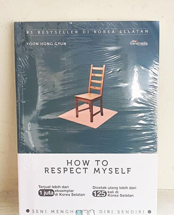 Buku How To Respect Myself karya dr. Yoon Hong Gyun 
