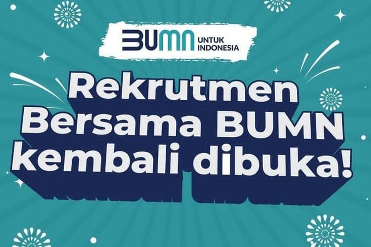 Erick Thohir Umumkan Rekrutmen Bersama BUMN akan Kembali Dibuka, Begini Tahapan Tesnya