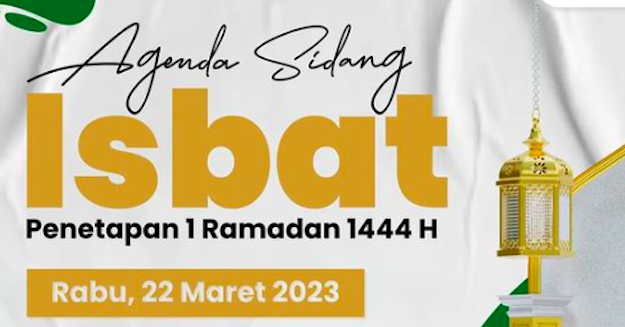 Sidang Isbat penentuan 1 Ramadhan 2023 hari ini.