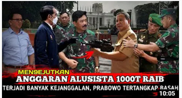Video yang Mengatakan Bahwa Menhan Prabowo Subianto Terlibat Korupsi Rp1000 Triliun Anggaran Alutsista