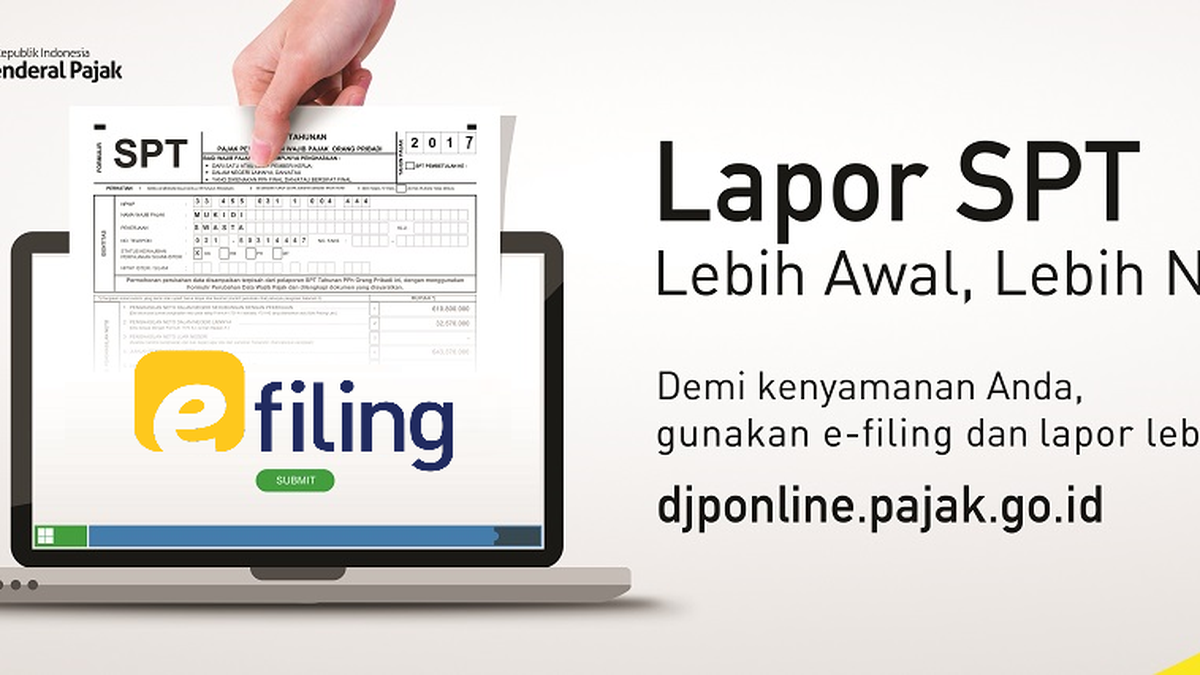 Apa yang Harus Disiapkan untuk Pelaporan SPT Pajak di DJP? Siapkan Dokumen Berikut