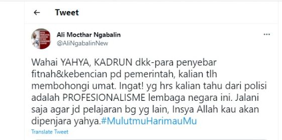 Cuitan Tenaga Ahli Utama Kantor Staf Presiden (KSP), Ali Mochtar Ngabalin di Twitter menanggapi penangkapan Yahya Walowi