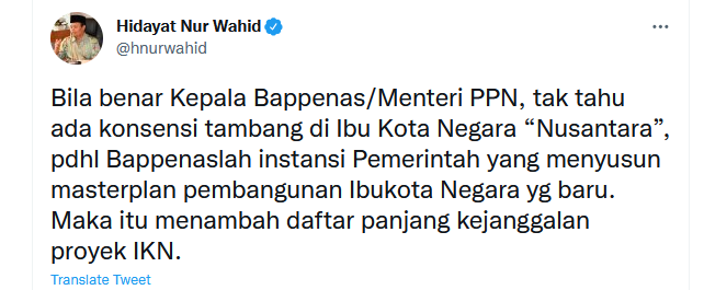 Cuitan Hidayat Nurwahid tentang konsesi tambang di IKN dan mengaitkannya dengan Bappenas.