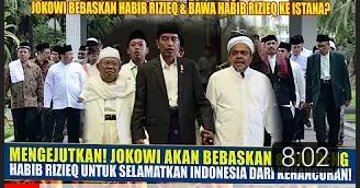 Video yang mengatakan bahwa Presiden Jokowi akan bebaskan dan gandeng Habib Rizieq ke Istana