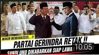 kabar yang menyebut Sandiaga Uno siap lawan Prabowo Subianto karena Partai Gerindra sekarang sedang retak