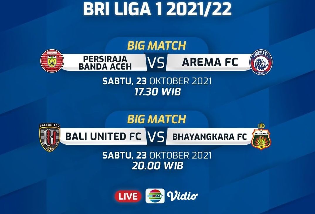 Jadwal Siaran Langsung Bri Liga 1 2021 2022 Di Indosiar Pekan Ini 20 23 Oktober 2021 Bola Net