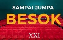 Bioskop Cgv Dan Xxi Kembali Dibuka Cek Jadwal Film Dan Promonya Di Sini Berita Diy