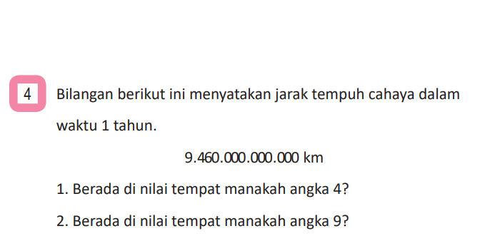 Jarak tempuh cahaya dalam waktu 1 tahun. Kunci jawaban Matematika kelas 4 halaman 10 Vol 1 Kurikulum Merdeka 2022.
