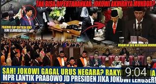 Video yang mengatakan bahwa Jokowi akui urus gagal negara, Prabowo dilantik jadi Presiden oleh rakyat dan MPR