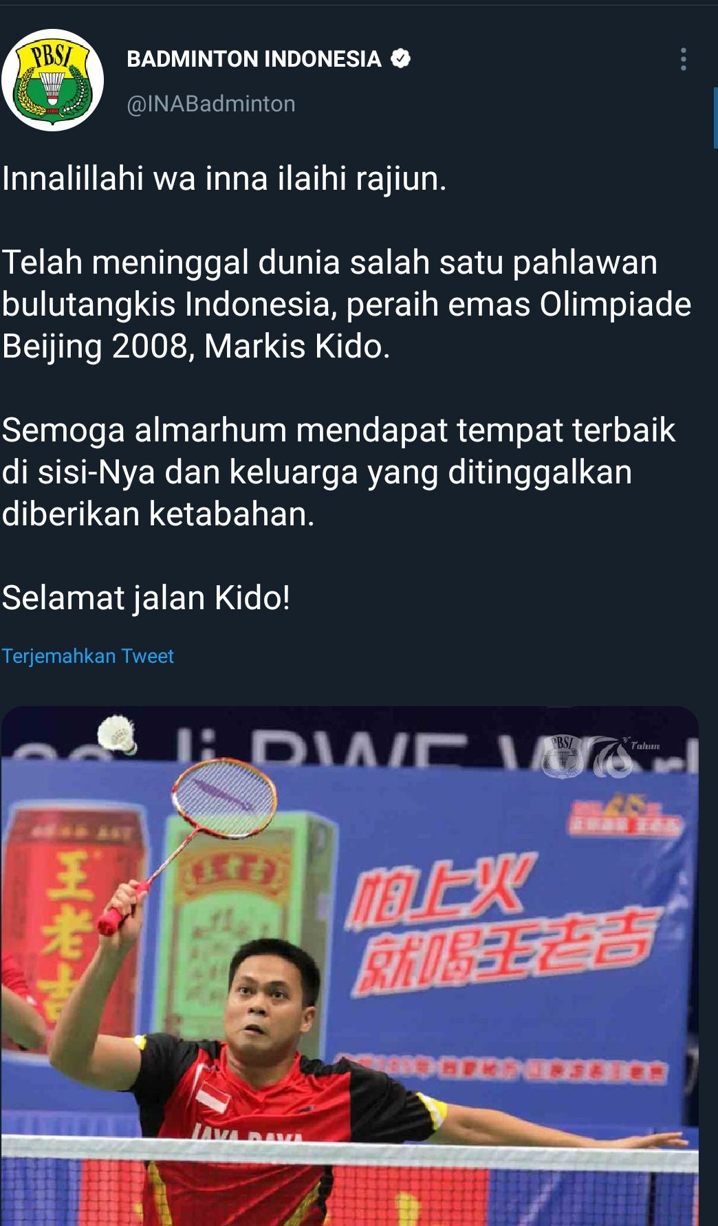 Unggahan akun Twitter Badminton Indonesia mengenai kabar meninggalnya Markis Kido