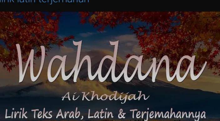 Lirik Sholawat Wahdana, Lengkap Dengan Arab, Latin Dan Terjemahan ...