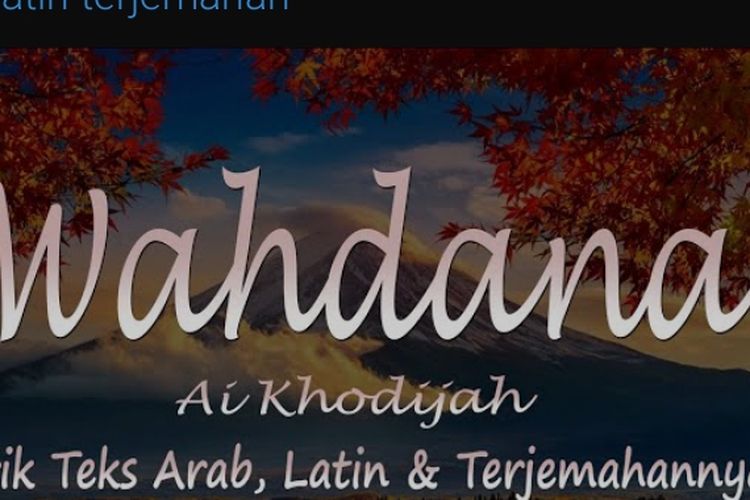 Lirik Sholawat Wahdana Lengkap Dengan Arab Latin Dan Terjemahan