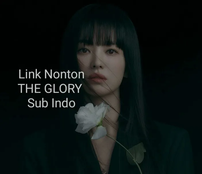 Nonton The Glory Sub Indo
