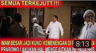 Video yang mengatakan bahwa Prabowo Subianto lakukan hal mengejutkan kepada Habib Rizieq