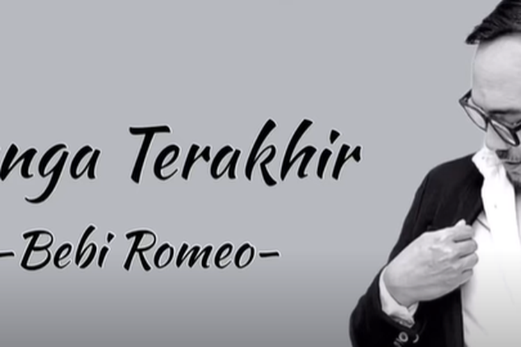 Lirik Lagu Bunga Terakhir Bebi Romeo Portal Brebes Lirik Lagu Bunga Terakhir Bebi Romeo Portal Brebes